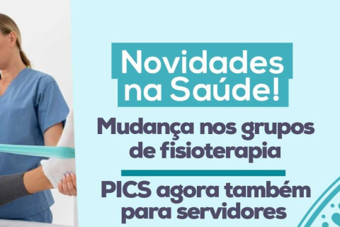 Fisioterapia com novos horários e PICS para servidores são destaques da Saúde