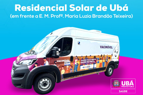 Vacimóvel leva vacinação itinerante ao Residencial Solar neste sábado