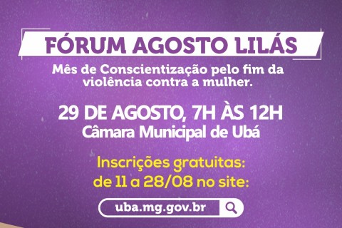 Prefeitura realiza Fórum Agosto Lilás 2025