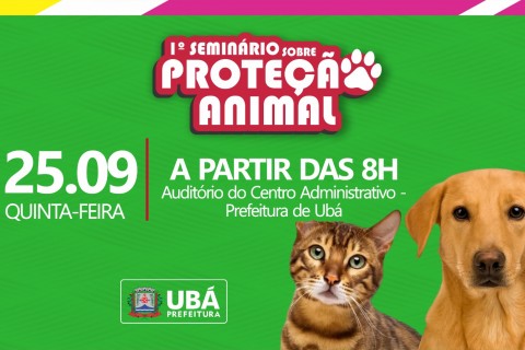 Ubá realiza 1º Seminário sobre Proteção Animal