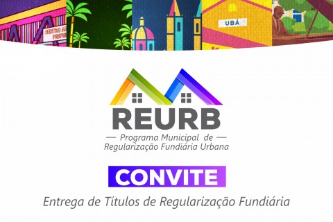 Prefeitura realiza novas entregas de títulos pelo Reurb