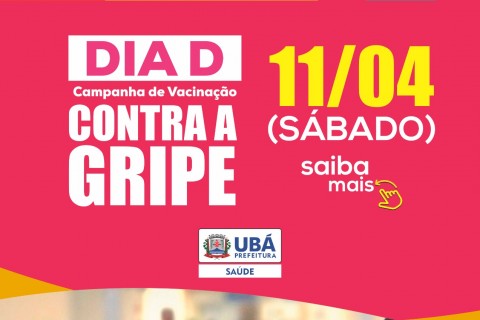 Ubá realiza “Dia D” de vacinação contra a Gripe neste sábado (11)