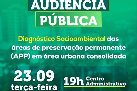 Prefeitura de Ubá convida para Audiência Pública sobre APPs Urbanas