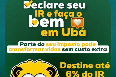 Contribuintes podem destinar IR para fundos municipais em Ubá