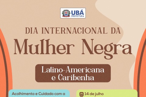 Ubá promove evento pelo Dia Internacional da Mulher Negra