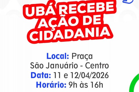 Ação de Cidadania acontece nos dias 11 e 12 de abril com serviços gratuitos em Ubá