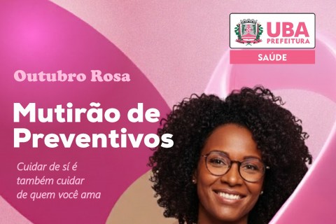 Prefeitura promove mutirão de preventivos em alusão ao Outubro Rosa