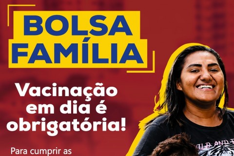 Bolsa Família: Prefeitura orienta sobre vacinação
