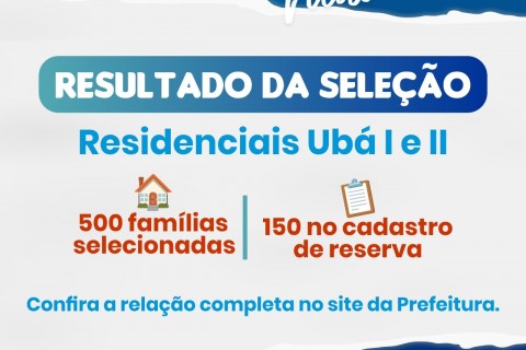 Prefeitura divulga famílias selecionadas para o Minha Casa, Minha Vida - FAR